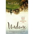 thumbnail image 1 of Pre-Owned Undone: A Story of Making Peace with an Unexpected Life (Paperback) 0310339782 9780310339786, 1 of 1