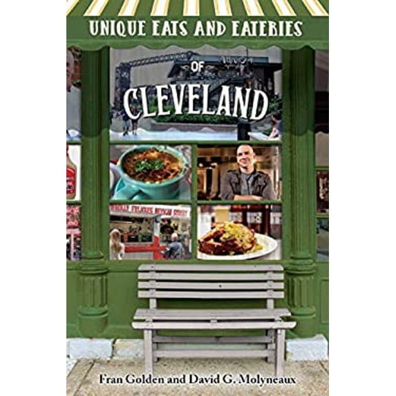 Pre-Owned Unique Eats and Eateries of Cleveland (Paperback) 1681062062 9781681062068