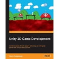 thumbnail image 1 of Pre-Owned Unity 2D Game Development (Paperback) 1849692564 9781849692564, 1 of 1
