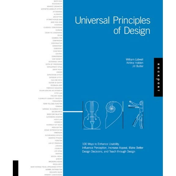 Pre-Owned Universal Principles of Design: 100 Ways to Enhance Usability, Influence Perception, Increase Appeal, Make Better Design Decisions, and Teach Through Design Paperback