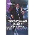 thumbnail image 1 of Pre-Owned Unsuspecting Target (Paperback 9781335401816) by Juno Rushdan, 1 of 1