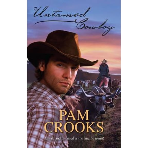 Pre-Owned Untamed Cowboy (Paperback) by Pam Crooks