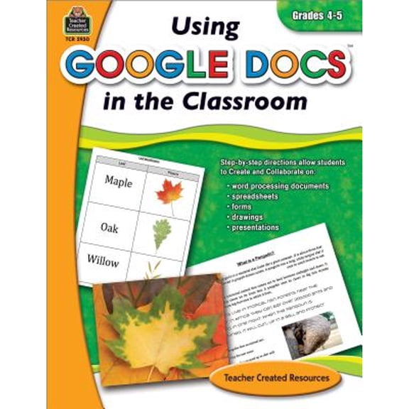 Pre-Owned Using Google Docs in the Classroom Grade 4-5 (Paperback 9781420629309) by Steve Butz