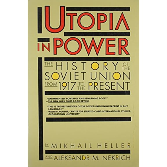 Pre-Owned Utopia in Power: The History of the Soviet Union from 1917 to the Present Paperback
