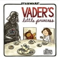 thumbnail image 1 of Pre-Owned Vader's Little Princess : (Star Wars Kids Book, Star Wars Children's Book, Geek Dad Books) 9781452118697, 1 of 1