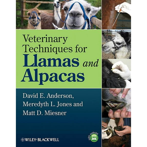 Veterinary Techniques for Llamas and Alpacas (Other)