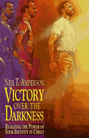 Victory Over The Darkness By Neil T. Anderson – Realizing Your Identity In Christ, Trade Paperback, Good Condition