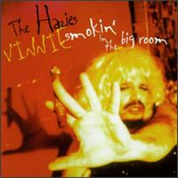 Pre-Owned Vinnie Smoking in the Big Room (CD 0724383736928) by The Hazies