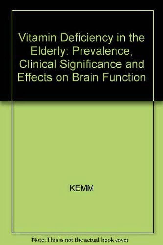 PreOwned Vitamin Deficiency in the Elderly Prevalence Clinical
