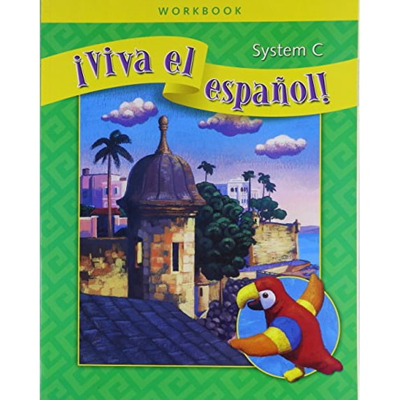 Pre-Owned ¡Viva El Español!, System C Workbook (Viva el Espanol) Paperback