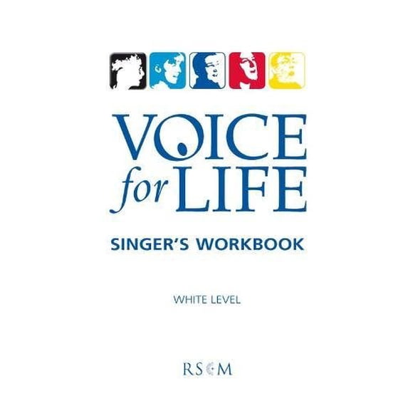 Pre-Owned Voice for Life Singer's Workbook 1 - White Level Paperback