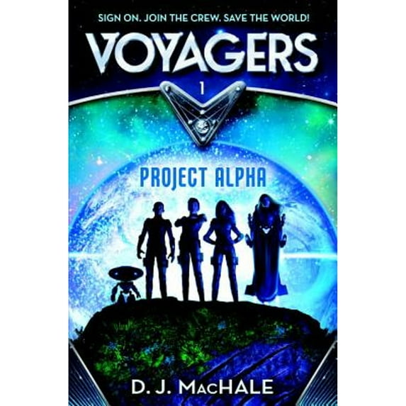 Pre-Owned Voyagers: Project Alpha (Book1) (Hardcover 9780385386586) by D. J. MacHale