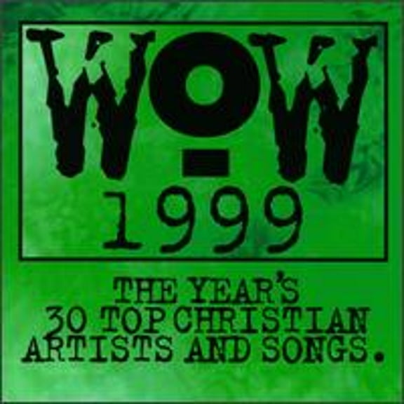 Pre-Owned WOW 1999: The Year's 30 Top Christian Artists and Songs (CD 0724385168628) by Various Artists