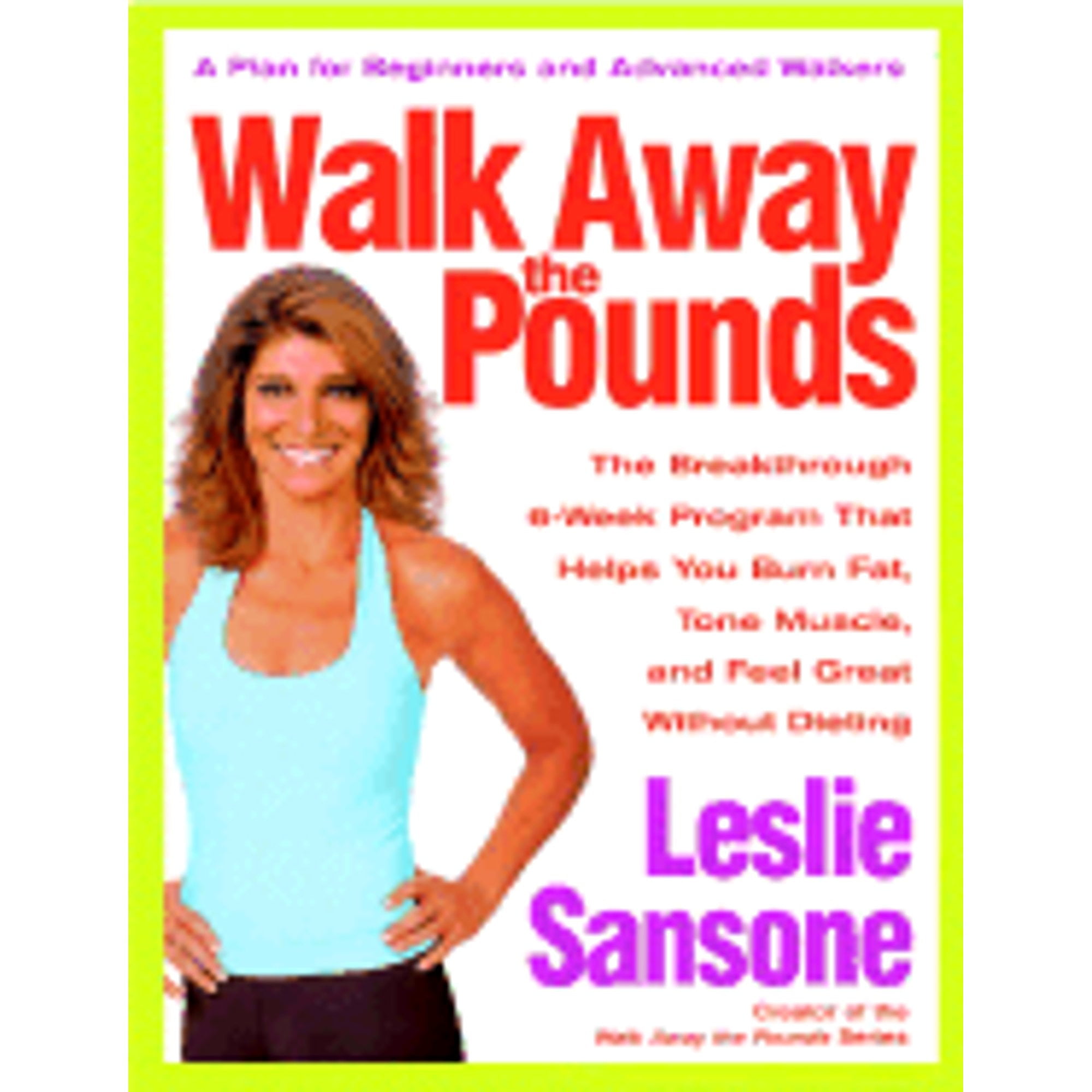 PreOwned Walk Away the Pounds The Breakthrough 6Week Program That Helps You Burn Fat, Tone