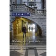 thumbnail image 1 of Pre-Owned Walking with Your Time (Paperback) by Christine Gruwez, 1 of 1