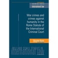 thumbnail image 1 of Pre-Owned War Crimes and Crimes Against Humanity in the Rome Statute of the International Criminal (Hardcover) by Christine Byron, 1 of 1