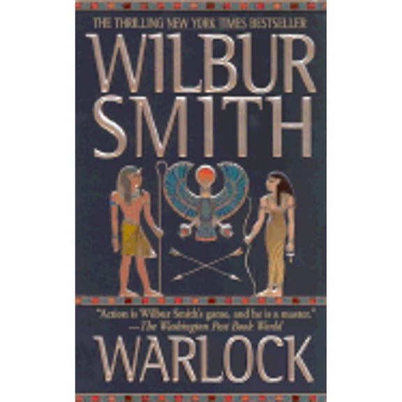 Pre-Owned Warlock: A Novel of Ancient Egypt (Paperback 9780312980382) by Wilbur Smith