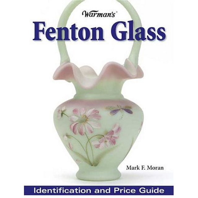 PreOwned "Warmans" Fenton Glass Identification and Price Guide