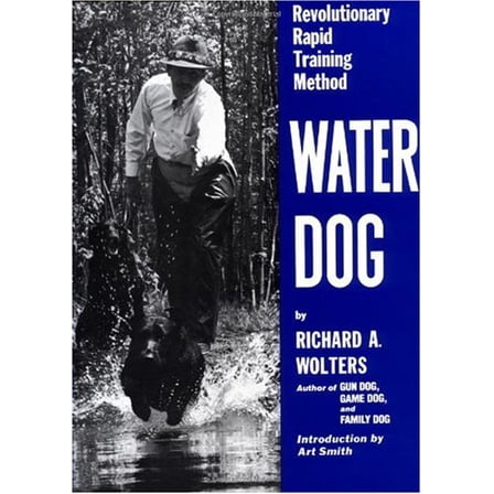 Pre-Owned Water Dog : Revolutionary Rapid Training Method 9780525247340