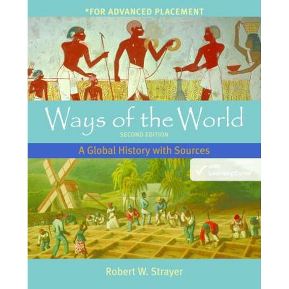 Pre-Owned Ways of the World, High School Edition: A Global History (Hardcover) 1457622211 9781457622212