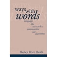 thumbnail image 1 of Pre-Owned Ways with Words: Language, Life and Work in Communities and Classrooms (Paperback) 0521273196 9780521273190, 1 of 1