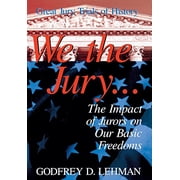 Pre-Owned We the Jury (Hardcover) 1573921440 9781573921442