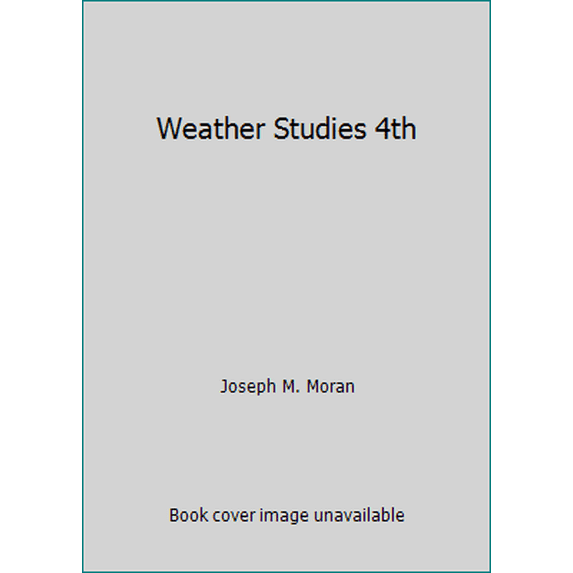 Pre-Owned Weather Studies 4th (Hardcover) 1878220969 9781878220967
