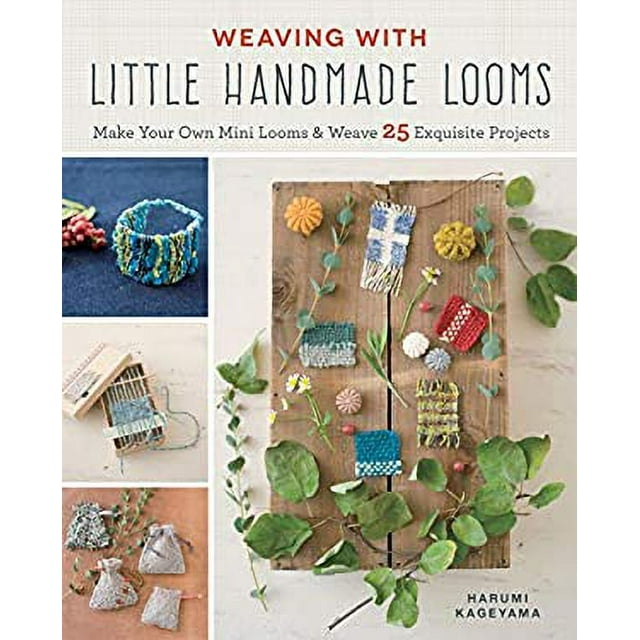 PreOwned Weaving with Little Handmade Looms Make Your Own Mini Looms
