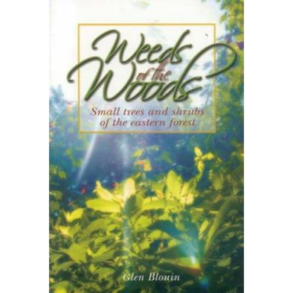 Pre-Owned Weeds of the Woods (Paperback) 1551095041 9781551095042