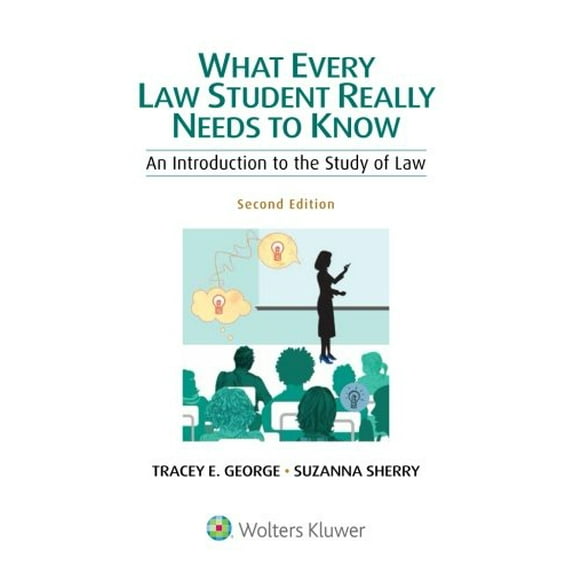 Pre-Owned What Every Law Student Really Needs to Know: An Introduction to the Study of Law (Paperback) 1454841524 9781454841524