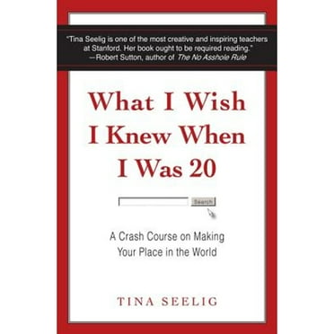 Pre-Owned What I Wish I Knew When I Was 20: A Crash Course on Making Your Place in the World (Paperback) 0062047418 9780062047410