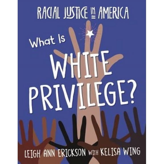 Pre-Owned What Is White Privilege? (Paperback) 9781534181946
