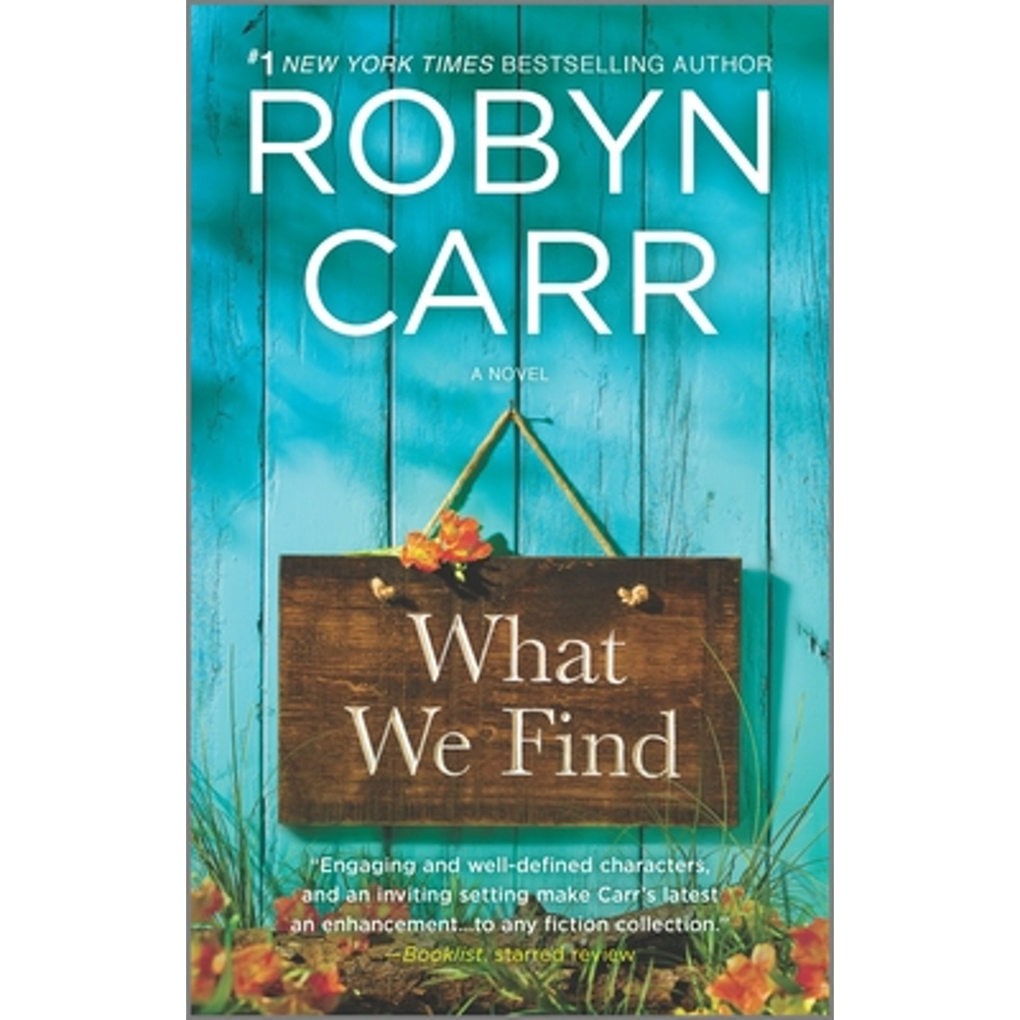 Pre-Owned What We Find (Paperback 9780778319788) by Robyn Carr