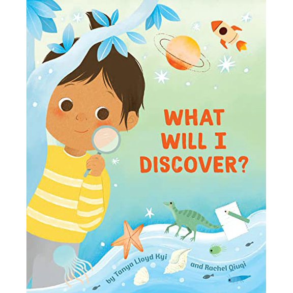 Pre-Owned What Will I Discover? (Hardcover) by Tanya Lloyd Kyi