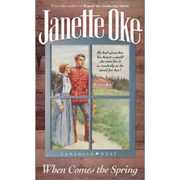 Pre-Owned Canadian West: When Comes the Spring (Series #02) (Paperback)