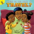 thumbnail image 1 of Pre-Owned Where Do You Want to Travel? (Paperback) 1683427947 9781683427940, 1 of 1