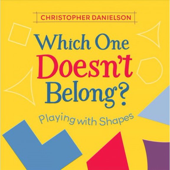 Pre-Owned Which One Doesn't Belong?: Playing with Shapes (Paperback) 1580899463 9781580899468