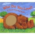 thumbnail image 1 of Pre-Owned Who Do You Love?: A Touch and Feel Book Hardcover, 1 of 1