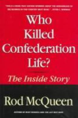 Pre-Owned Who Killed Confederation Life?: The Inside Story Paperback