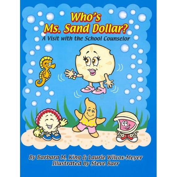 Pre-Owned Who's Ms. Sand Dollar? A Visit with the School Counselor (Paperback) 1427605122 9781427605122