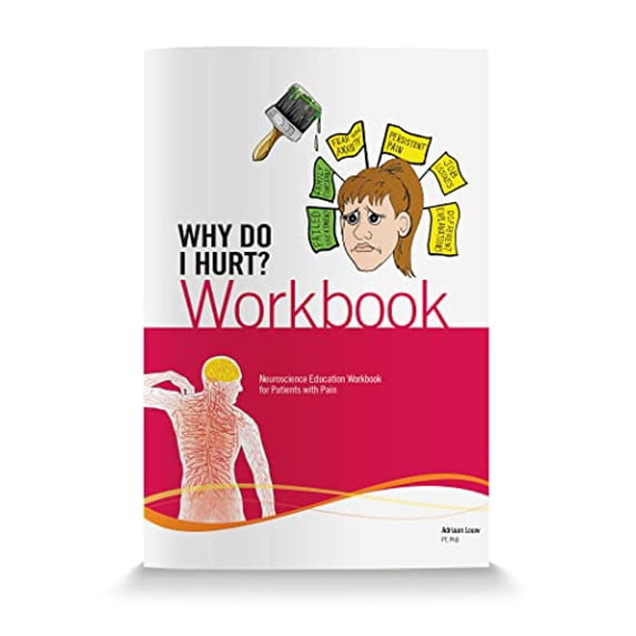 Pre-Owned Why Do I Hurt? Workbook: Neuroscience Education Workbook for Patients with Pain, 9781942798057, 1942798059, Paperback, 1 edition
