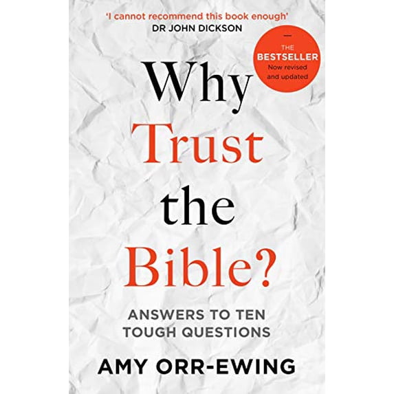 Pre-Owned Why Trust the Bible? (Revised and Updated): Answers to Ten Tough Questions (Paperback) 1789741653 9781789741650