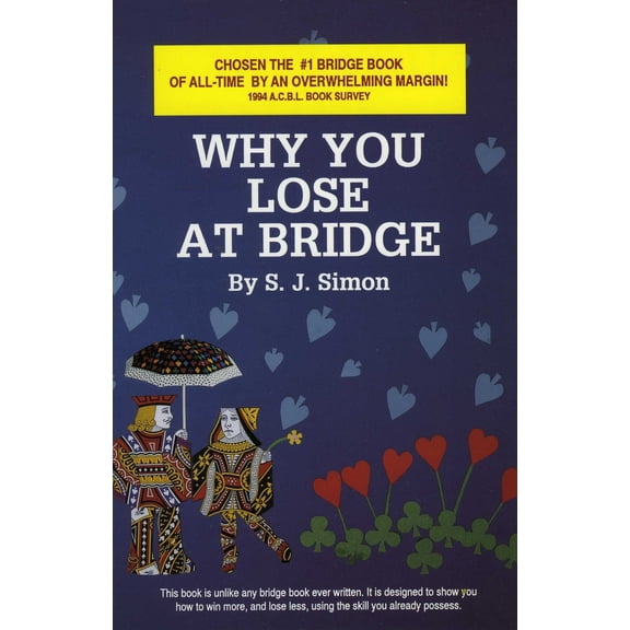 Pre-Owned Why You Lose at Bridge (Paperback) 0939460750 9780939460755
