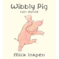 thumbnail image 1 of Pre-Owned Wibbly Pig Can Dance (Hardcover) 034091128X 9780340911280, 1 of 1