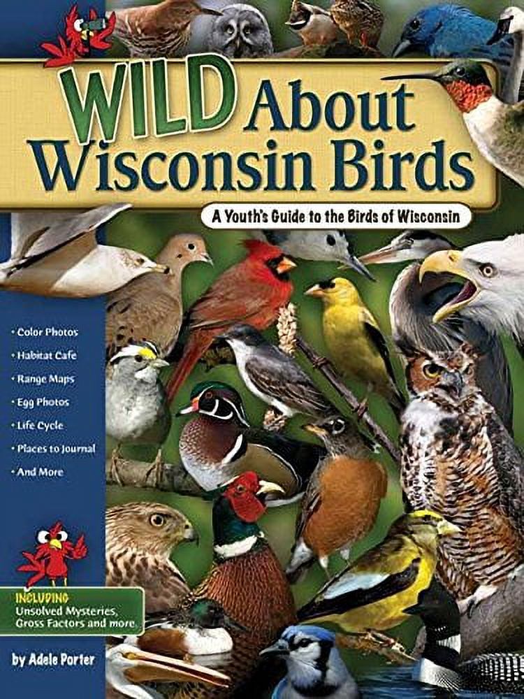 PreOwned Wild About Wisconsin Birds A Youths Guide to the Birds of