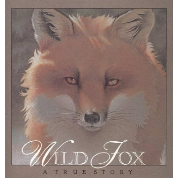 Pre-Owned Wild Fox (Paperback) 0892726598 9780892726592