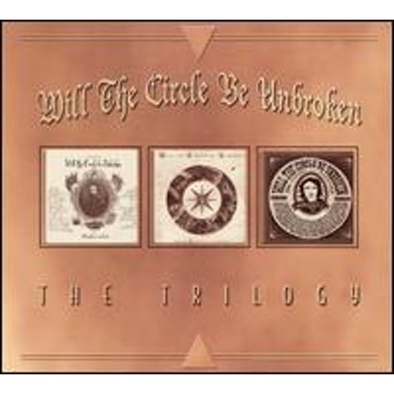 Pre-Owned Will the Circle Be Unbroken: The Trilogy (CD 0724359140001) by The Nitty Gritty Dirt Band
