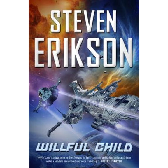 Pre-Owned Willful Child (Hardcover) by Steven Erikson