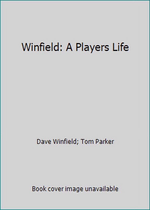 Winfield A Player's Life (Mass Market Paperback) 0380707098