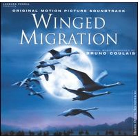 Pre-Owned Winged Migration [Original Motion Picture Soundtrack] (CD 0724358250503) by Bruno Coulais